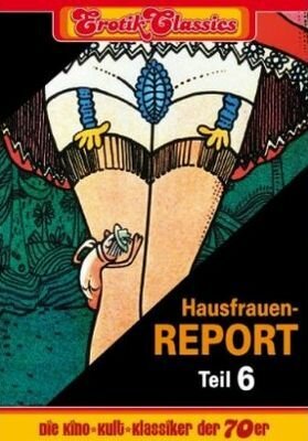 Hausfrauen 6: Warum gehen Frauen fremd... (1977) постер