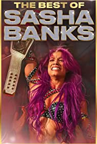 The Best of WWE: The Best of Sasha Banks (2020)